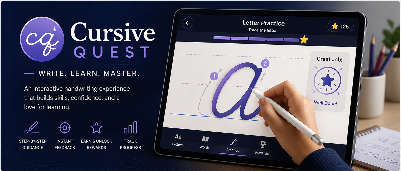 Cursive Quest hero artwork: the Cursive Quest logo and tagline Write. Learn. Master. beside a tablet showing a student tracing a cursive letter a with numbered stroke guides and a Great Job feedback panel.